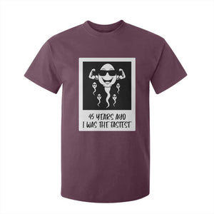 45 Years Ago I Was The Fastest T Shirt For Kid Funny 45th Birthday Gift TS12 Maroon Print Your Wear