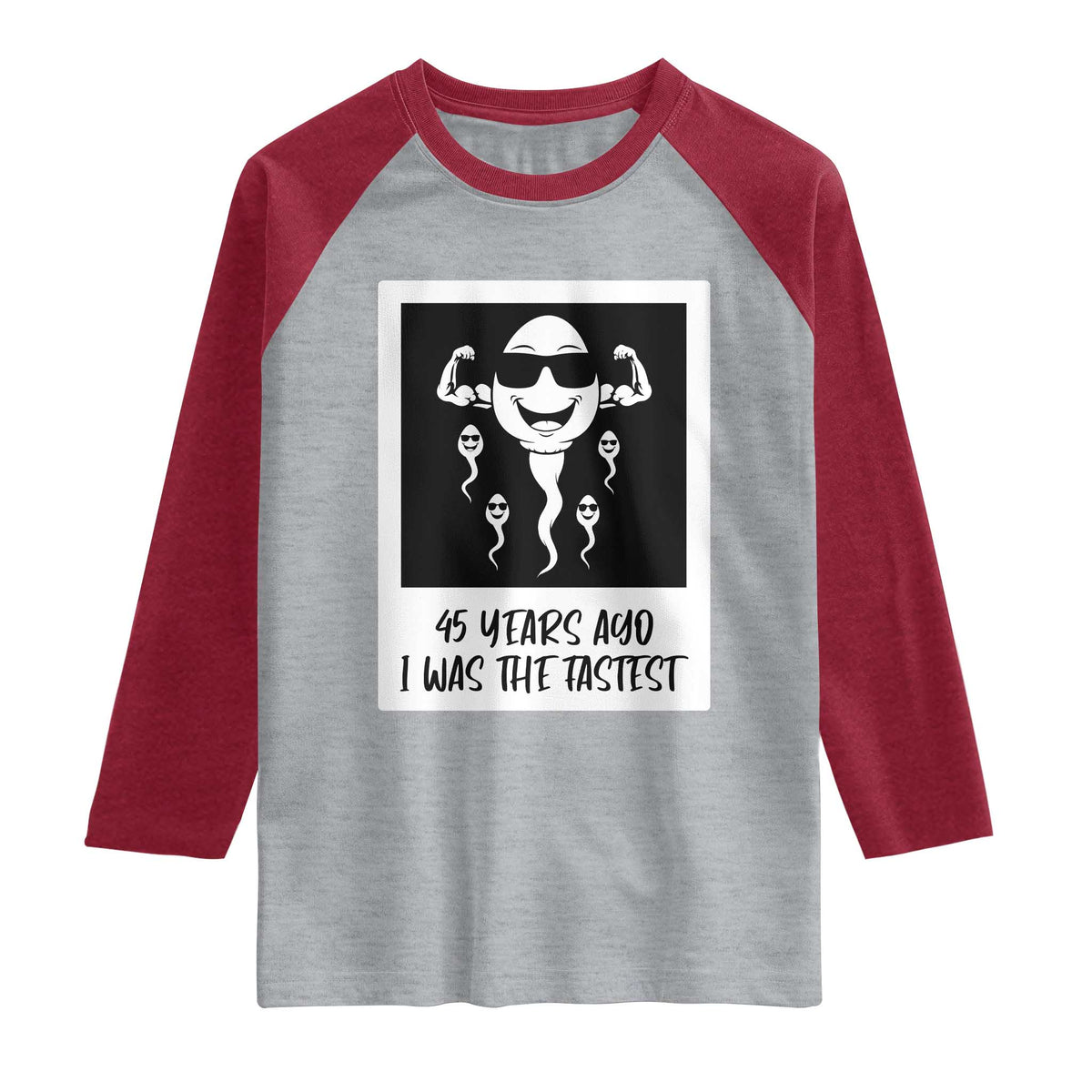 45 Years Ago I Was The Fastest Raglan Shirt Funny 45th Birthday Gift TS12 Heather Gray Heather Red Print Your Wear