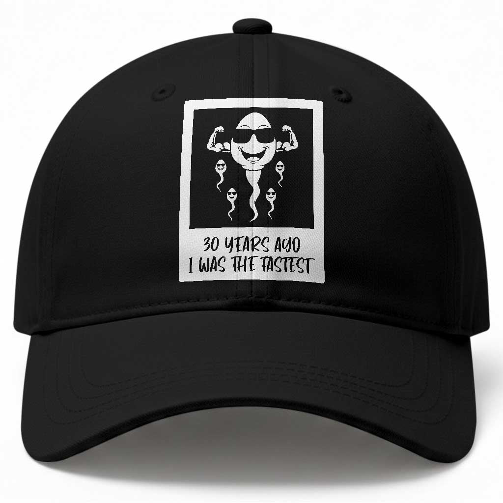 30 Years Ago I Was The Fastest Baseball Cap Funny 30th Birthday Gift Idea TS12 Print Your Wear