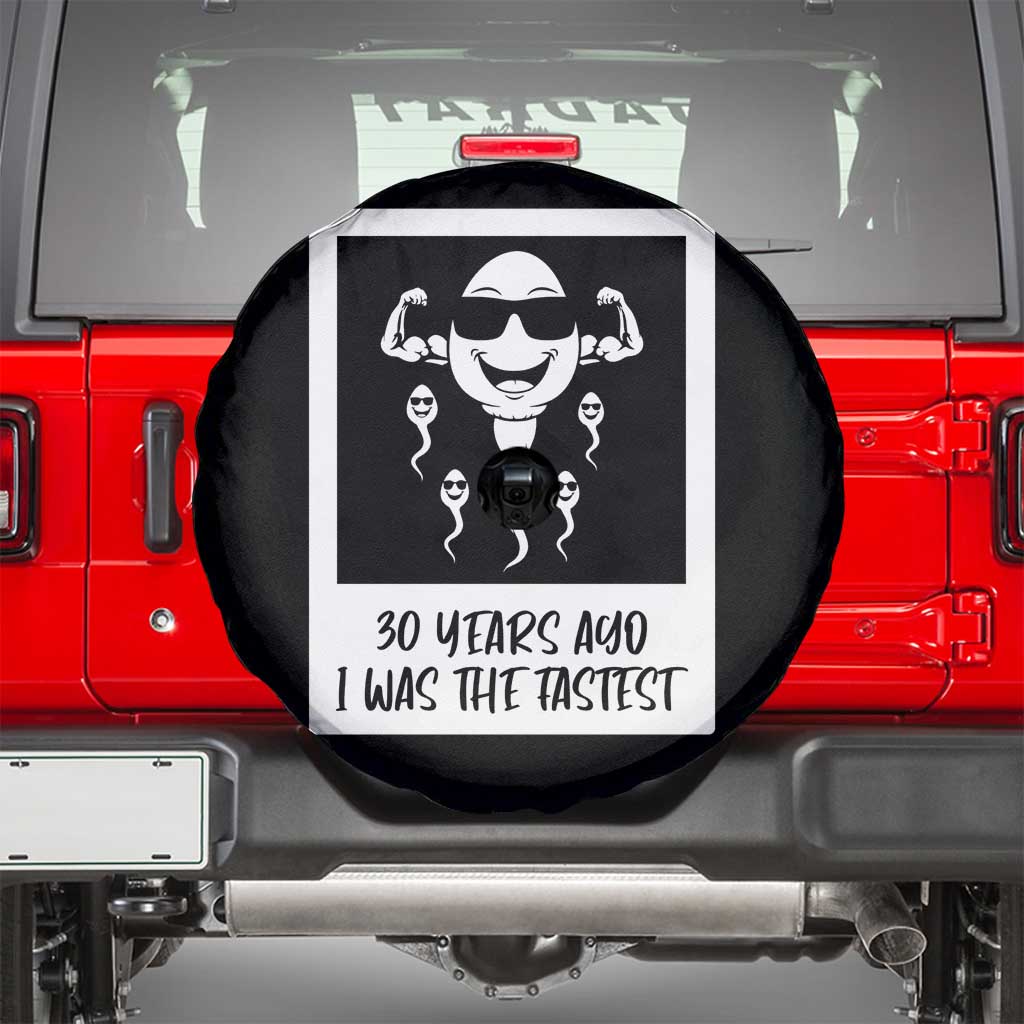 30 Years Ago I Was The Fastest Spare Tire Cover Funny 30th Birthday Gift Idea TS12 Black Print Your Wear
