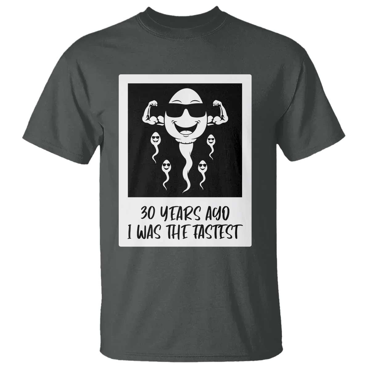 30 Years Ago I Was The Fastest T Shirt Funny 30th Birthday Gift Idea TS12 Dark Heather Print Your Wear