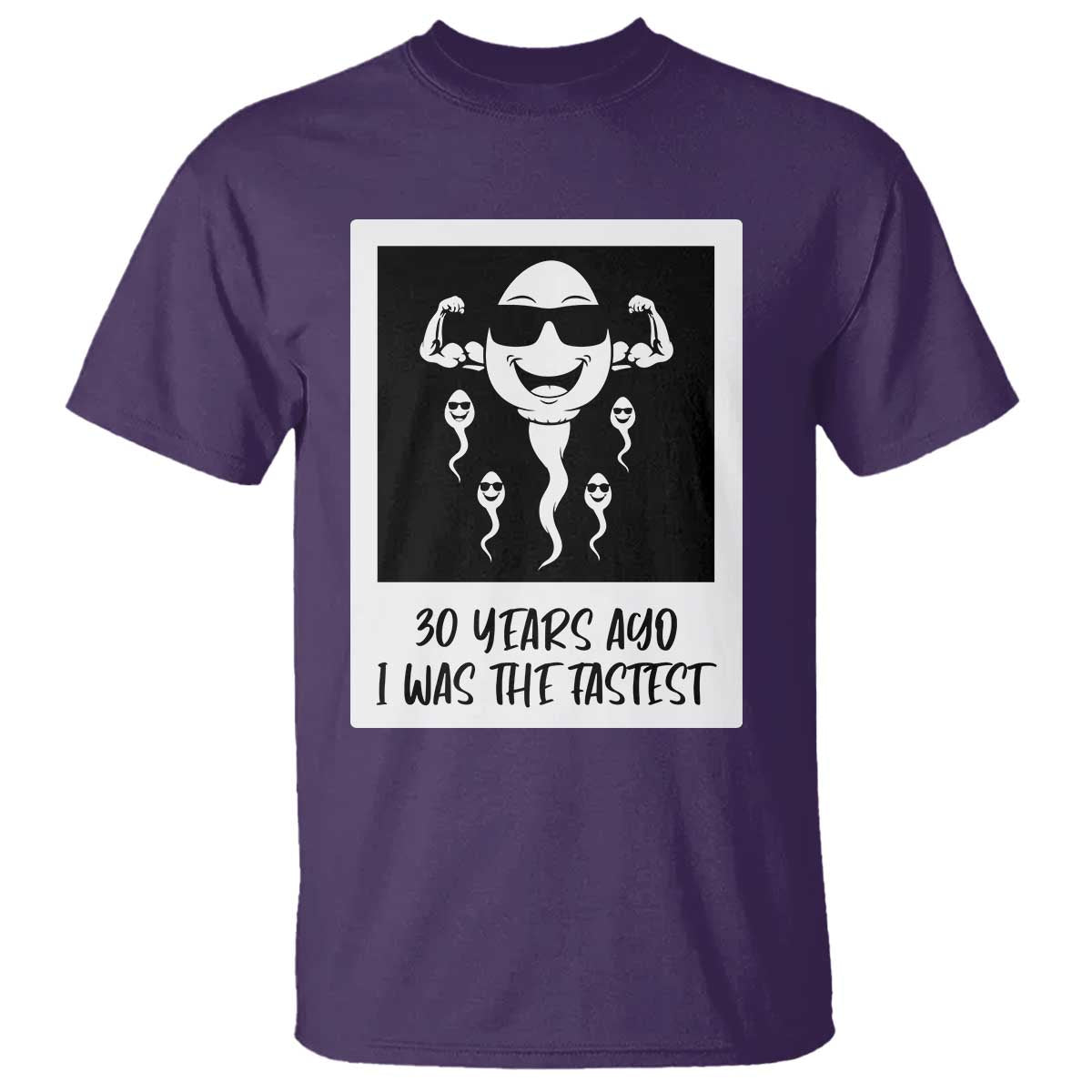 30 Years Ago I Was The Fastest T Shirt Funny 30th Birthday Gift Idea TS12 Purple Print Your Wear