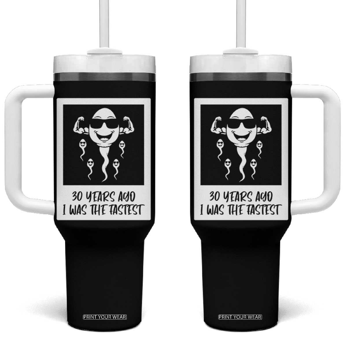30 Years Ago I Was The Fastest Tumbler With Handle Funny 30th Birthday Gift Idea TS12 One Size: 40 oz Black Print Your Wear