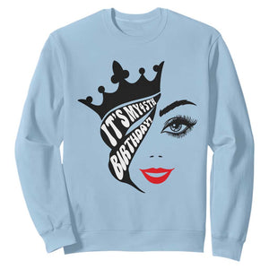 Its My 45th Birthday Sweatshirt Birthday Queen Crown Gift For Women TS12 Light Blue Print Your Wear