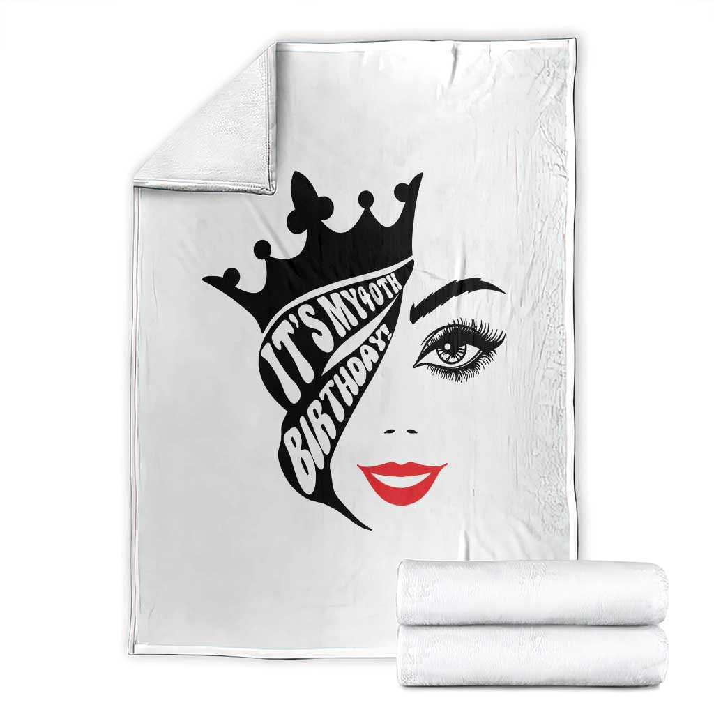 Its My 40th Birthday Throw Blanket Birthday Queen Crown Gift For Women TS12 White Print Your Wear