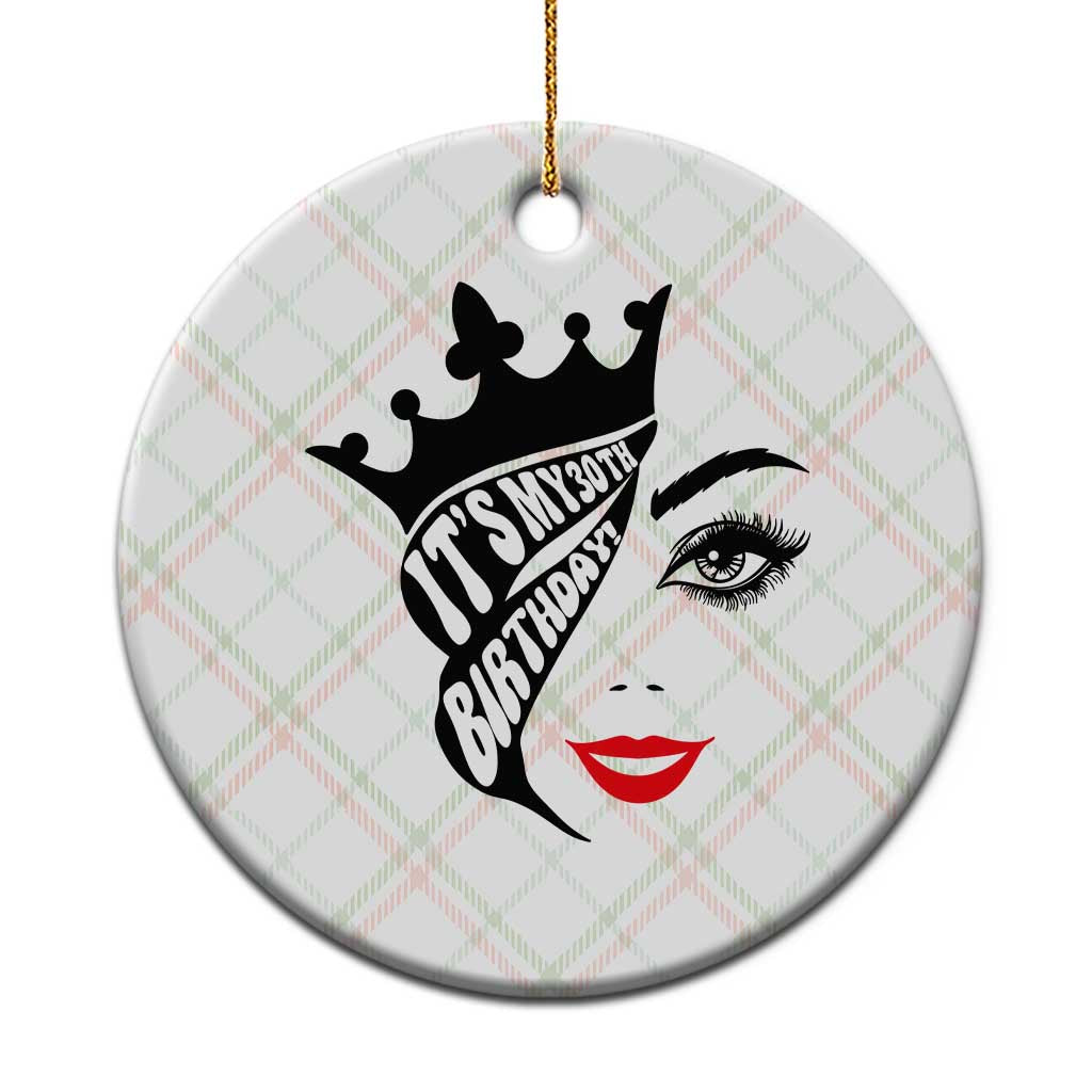 Its My 30th Birthday Ceramic Ornament Birthday Queen Crown Gift For Women TS12 1pc Christmas Plaid Print Your Wear
