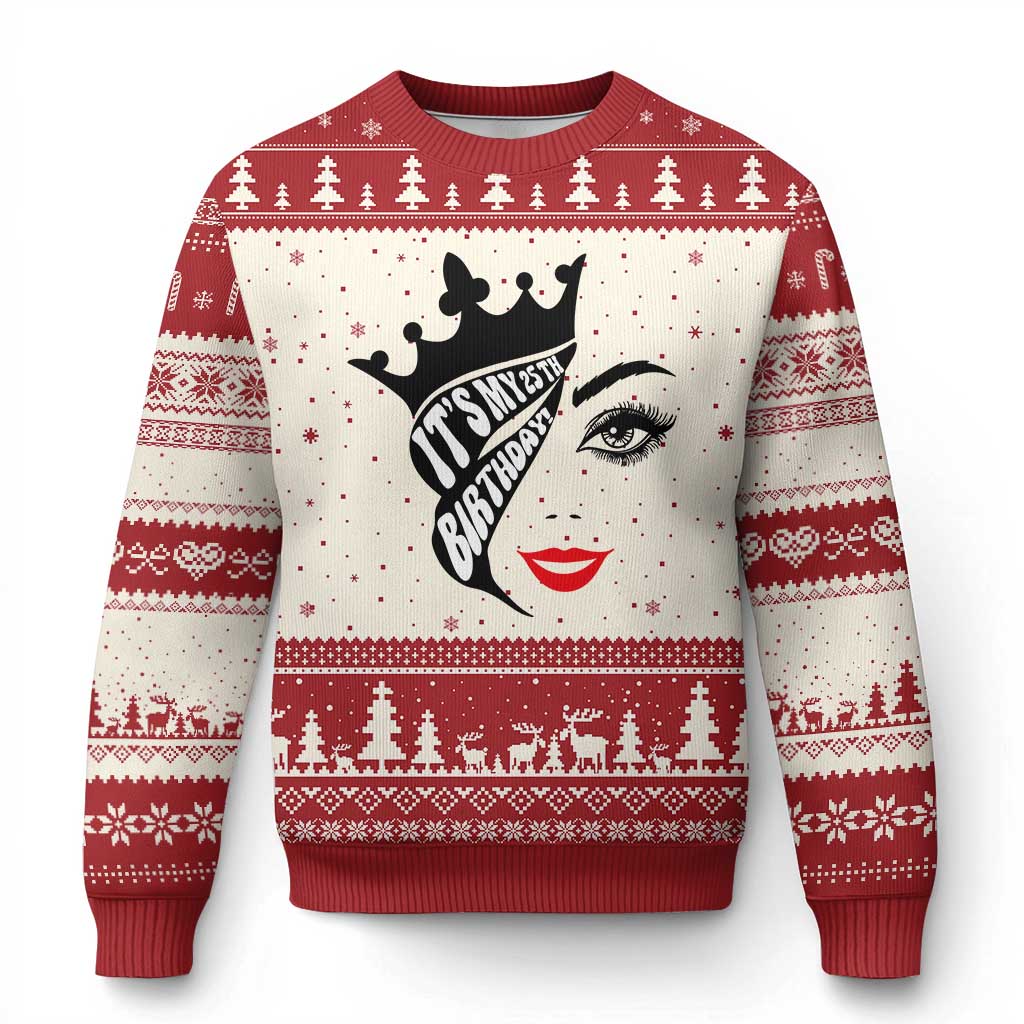 Its My 25th Birthday Ugly Christmas Sweater Birthday Queen Crown Gift For Women TS12 Beige Red Print Your Wear