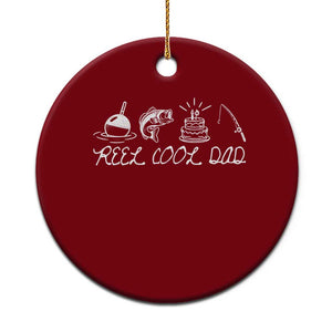 Reel Cool Dad Ceramic Ornament Funny Fishing Dad Birthday Gift TS12 1pc Red Print Your Wear
