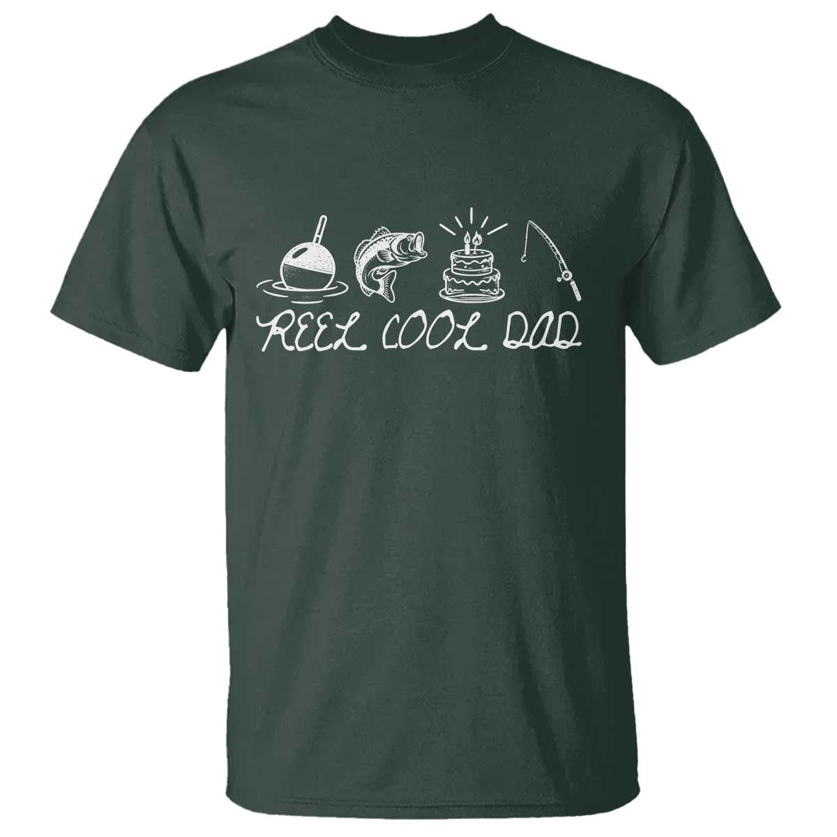 Reel Cool Dad T Shirt Funny Fishing Dad Birthday Gift TS12 Dark Forest Green Print Your Wear