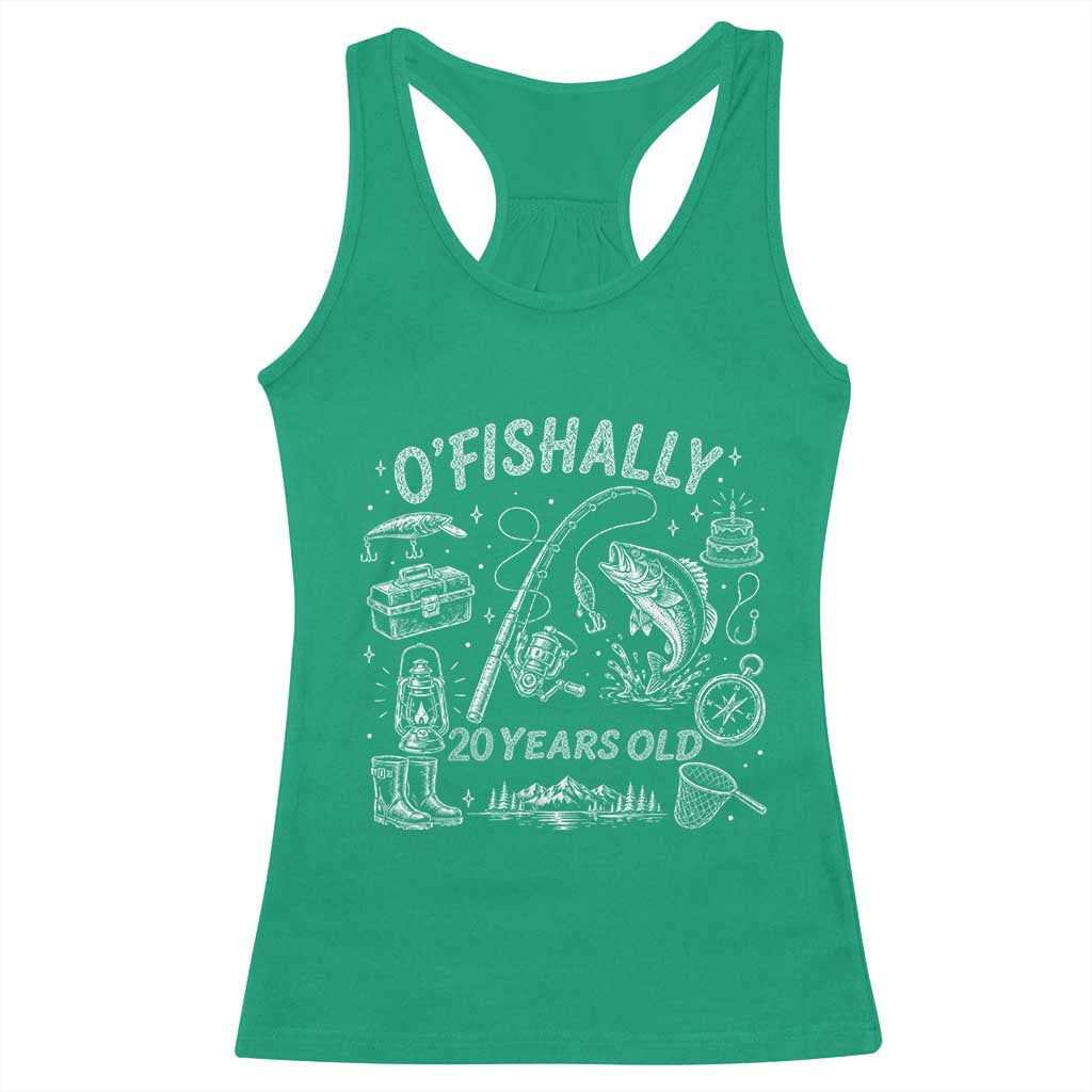 O'Fishally 20 Years Old Racerback Tank Top Funny Fisherman Birthday Graphic TS12 Irish Green Print Your Wear