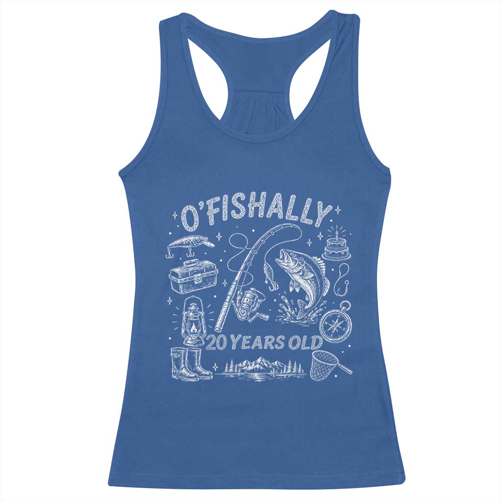 O'Fishally 20 Years Old Racerback Tank Top Funny Fisherman Birthday Graphic TS12 Royal Blue Print Your Wear