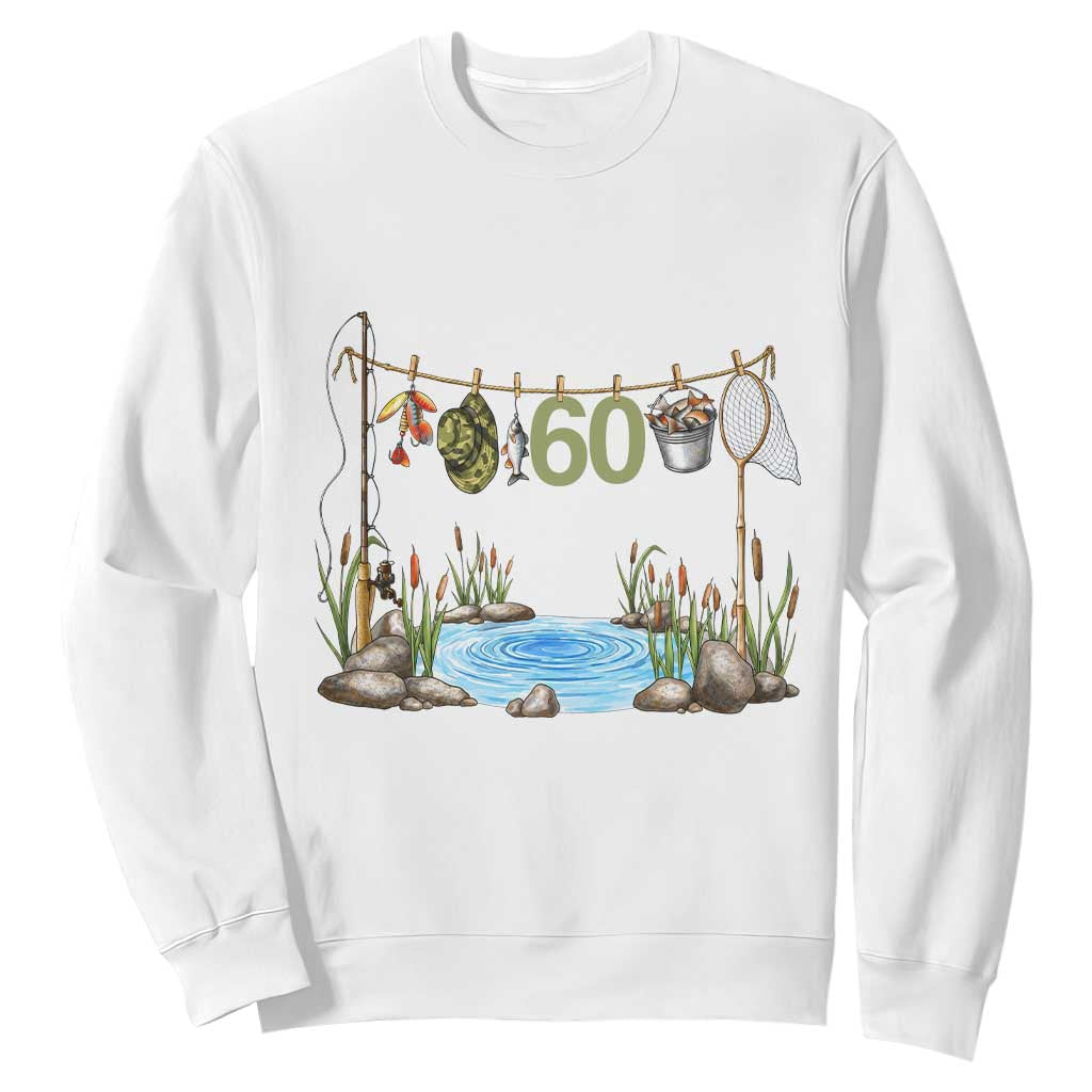 60th Birthday Fishing Sweatshirt Fisherman Birthday Party Gift TS12 White Print Your Wear
