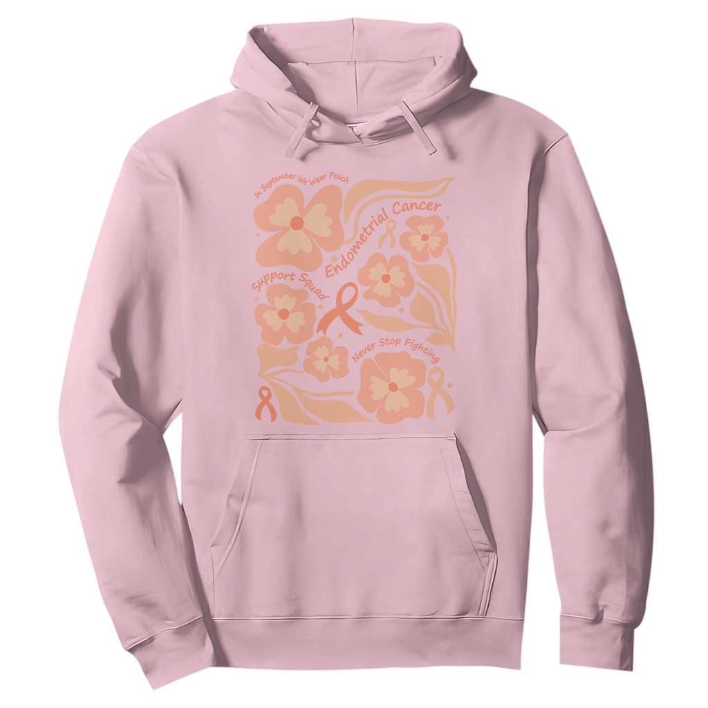 Endometrial Cancer Support Squad Floral Gift Hoodie In September We Wear Peach TS12 Light Pink Print Your Wear
