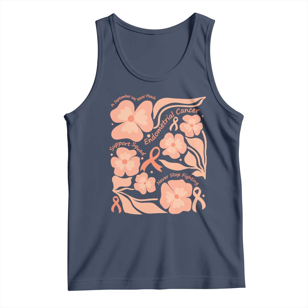 Endometrial Cancer Support Squad Floral Gift Tank Top In September We Wear Peach TS12 Navy Print Your Wear