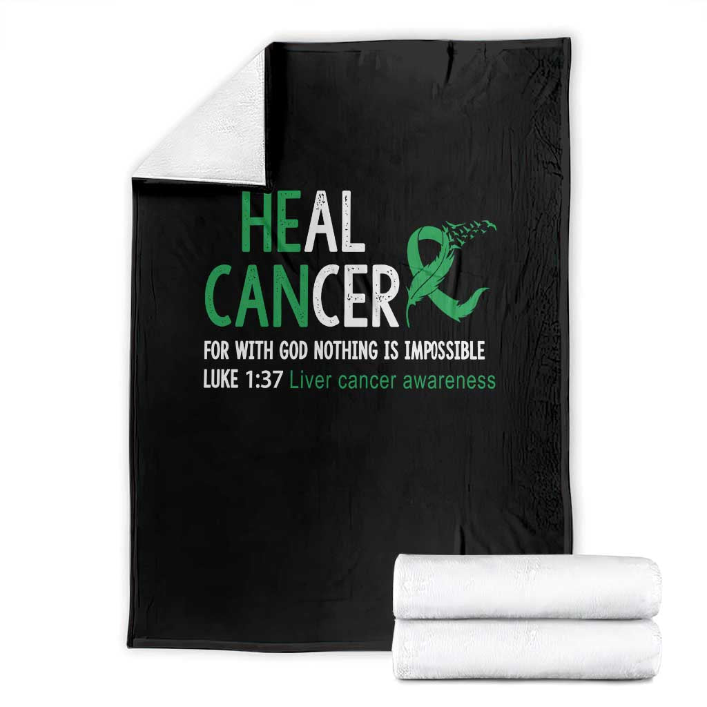 Heal Cancer Nothing Is Impossible With God Throw Blanket Liver Cancer Support Gift TS12 Black Print Your Wear