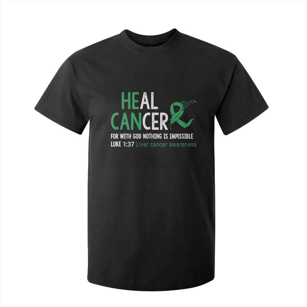 Heal Cancer Nothing Is Impossible With God T Shirt For Kid Liver Cancer Support Gift TS12 Black Print Your Wear