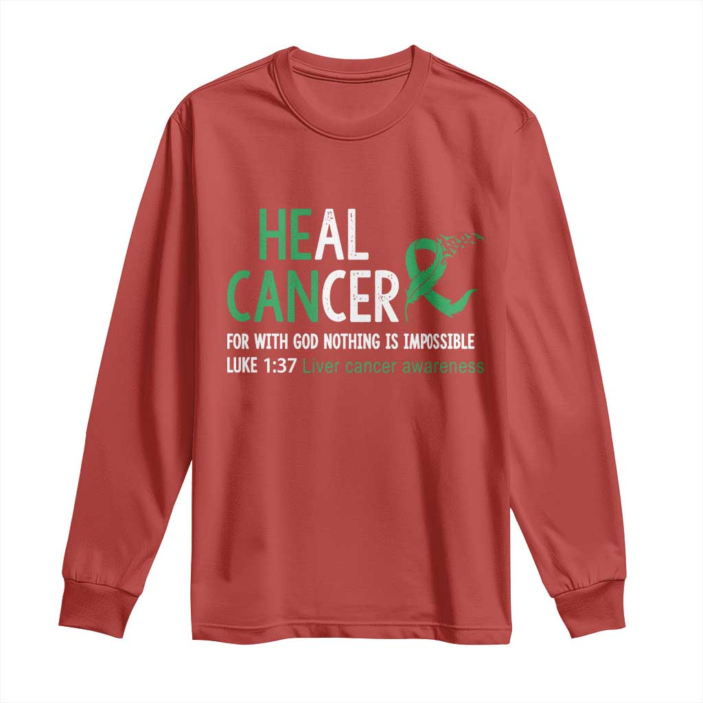 Heal Cancer Nothing Is Impossible With God Long Sleeve Shirt Liver Cancer Support Gift TS12 Red Print Your Wear