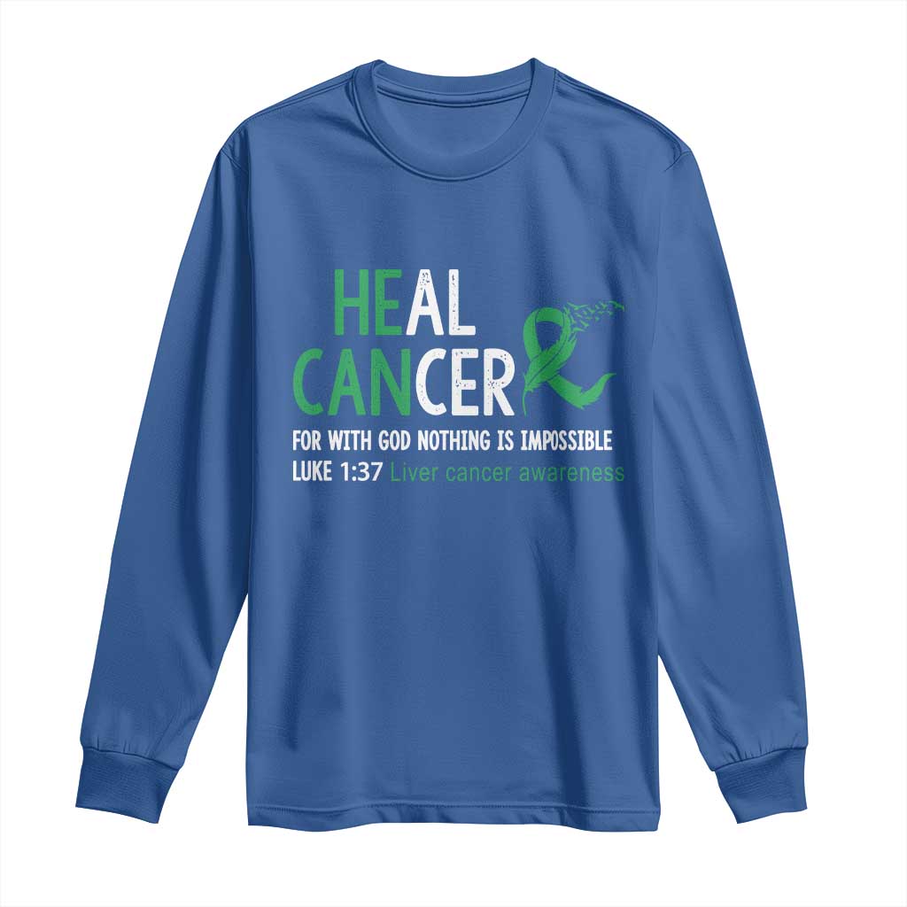 Heal Cancer Nothing Is Impossible With God Long Sleeve Shirt Liver Cancer Support Gift TS12 Royal Blue Print Your Wear