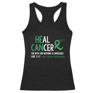 Heal Cancer Nothing Is Impossible With God Racerback Tank Top Liver Cancer Support Gift TS12 Black Print Your Wear