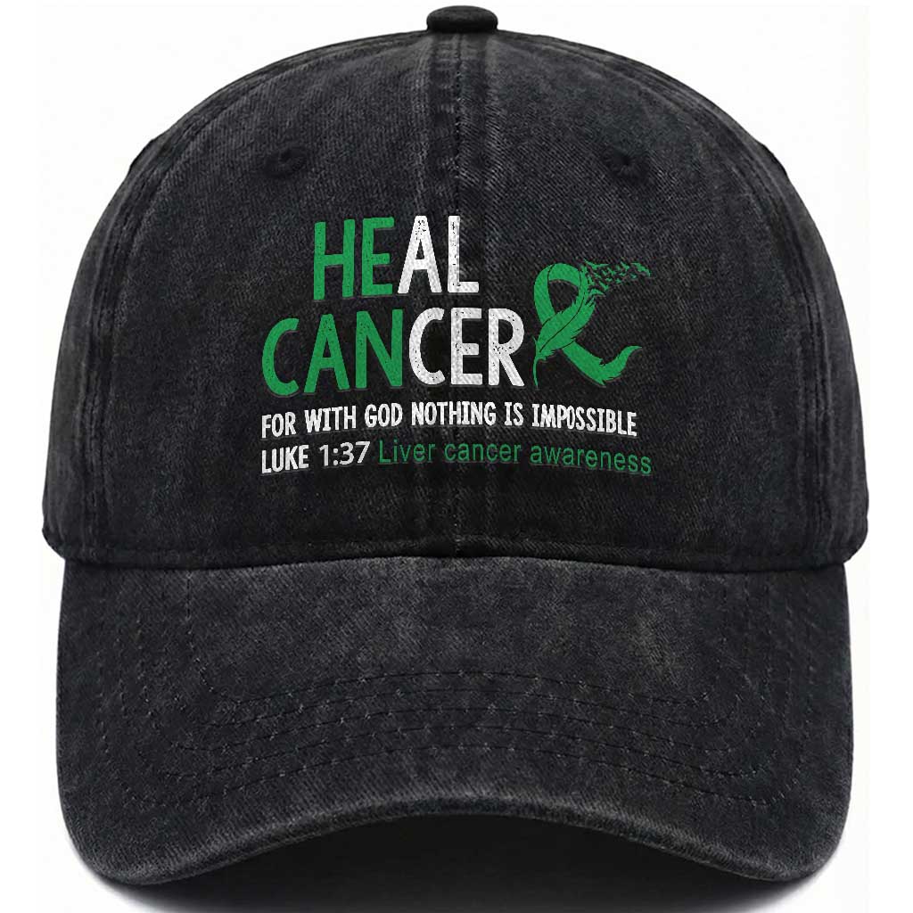 Heal Cancer Nothing Is Impossible With God Washed Cotton Baseball Cap Liver Cancer Support Gift TS12 Print Your Wear