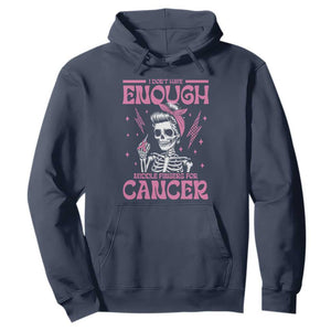 Funny Skeleton Breast Cancer Hoodie I Dont Have Enough Middle Fingers TS12 Navy Print Your Wear