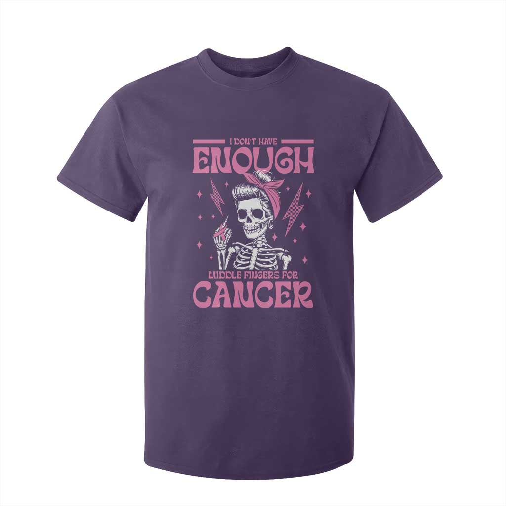 Funny Skeleton Breast Cancer T Shirt For Kid I Dont Have Enough Middle Fingers TS12 Purple Print Your Wear