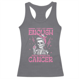 Funny Skeleton Breast Cancer Racerback Tank Top I Dont Have Enough Middle Fingers TS12 Charcoal Print Your Wear