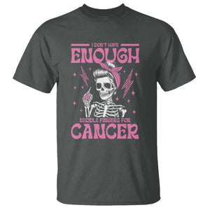 Funny Skeleton Breast Cancer T Shirt I Dont Have Enough Middle Fingers TS12 Dark Heather Print Your Wear
