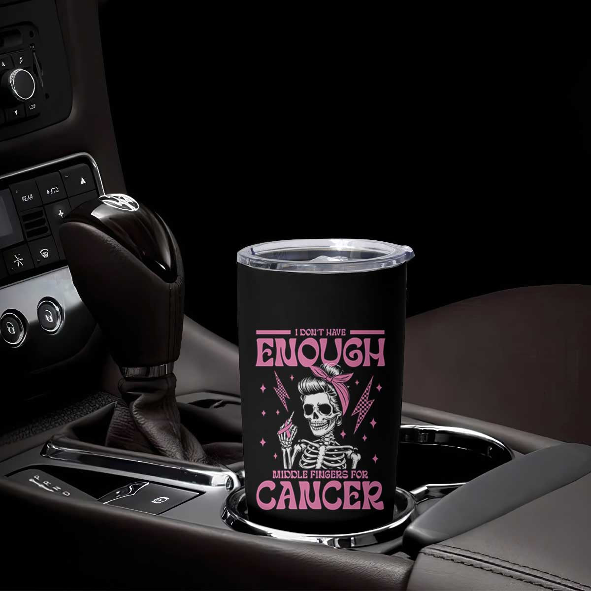 Funny Skeleton Breast Cancer Tumbler Cup I Dont Have Enough Middle Fingers TS12 Print Your Wear