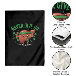 Liver Cancer Awareness Transplant Support Garden Flag Never Give Up Nurse Gift TS12 Print Your Wear