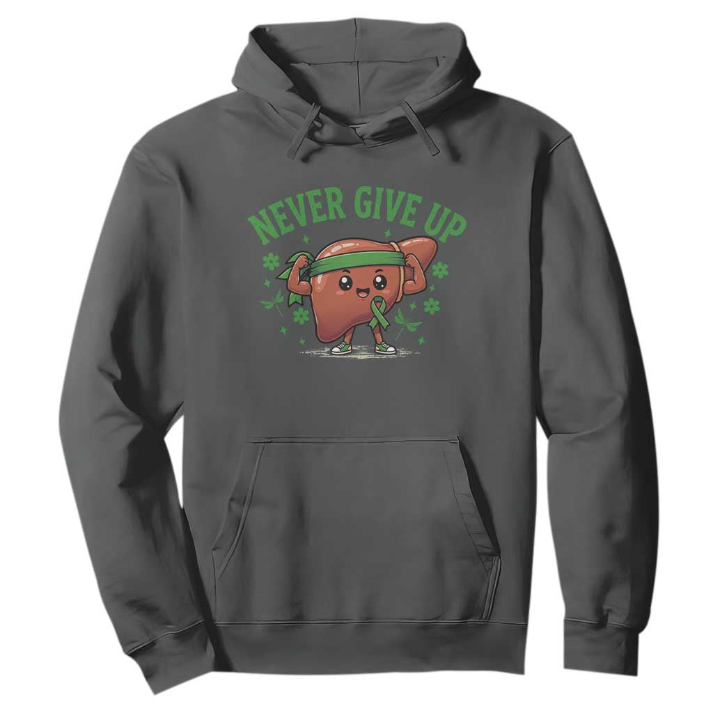 Liver Cancer Awareness Transplant Support Hoodie Never Give Up Nurse Gift TS12 Dark Heather Print Your Wear