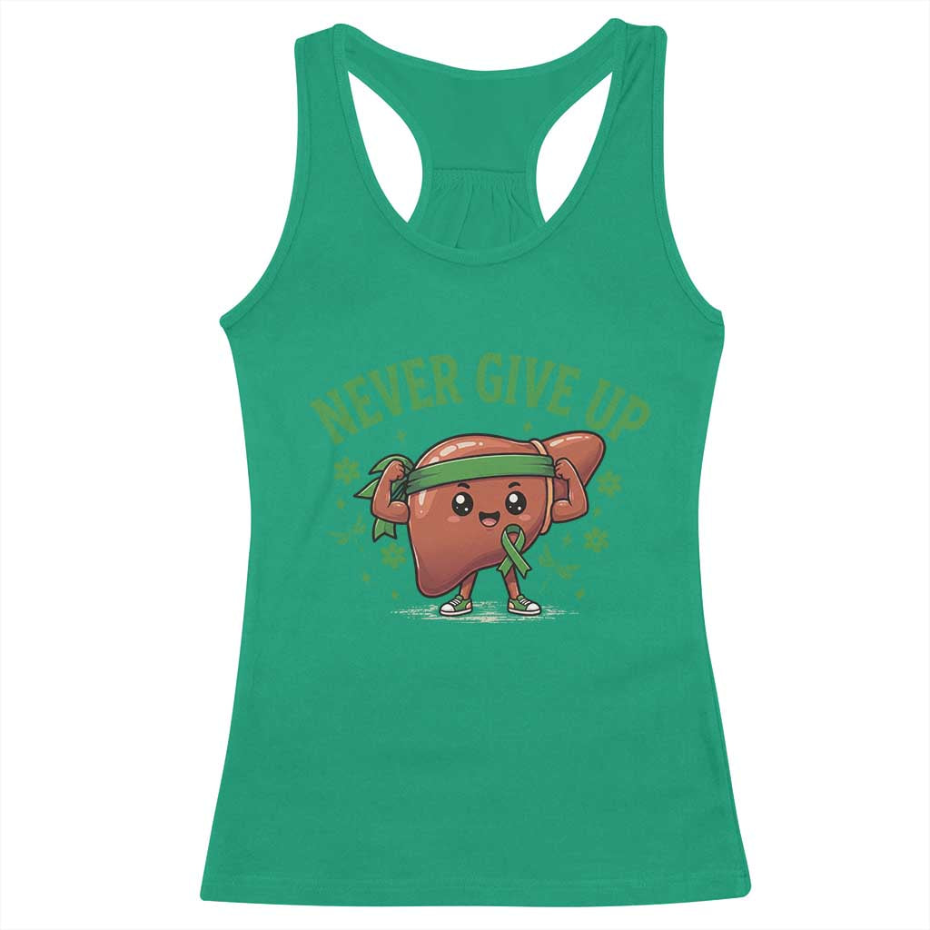Liver Cancer Awareness Transplant Support Racerback Tank Top Never Give Up Nurse Gift TS12 Irish Green Print Your Wear