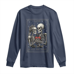 Love Is All You Need Long Sleeve Shirt Skeleton Lovers Funny Halloween Tarot TS12 Navy Print Your Wear