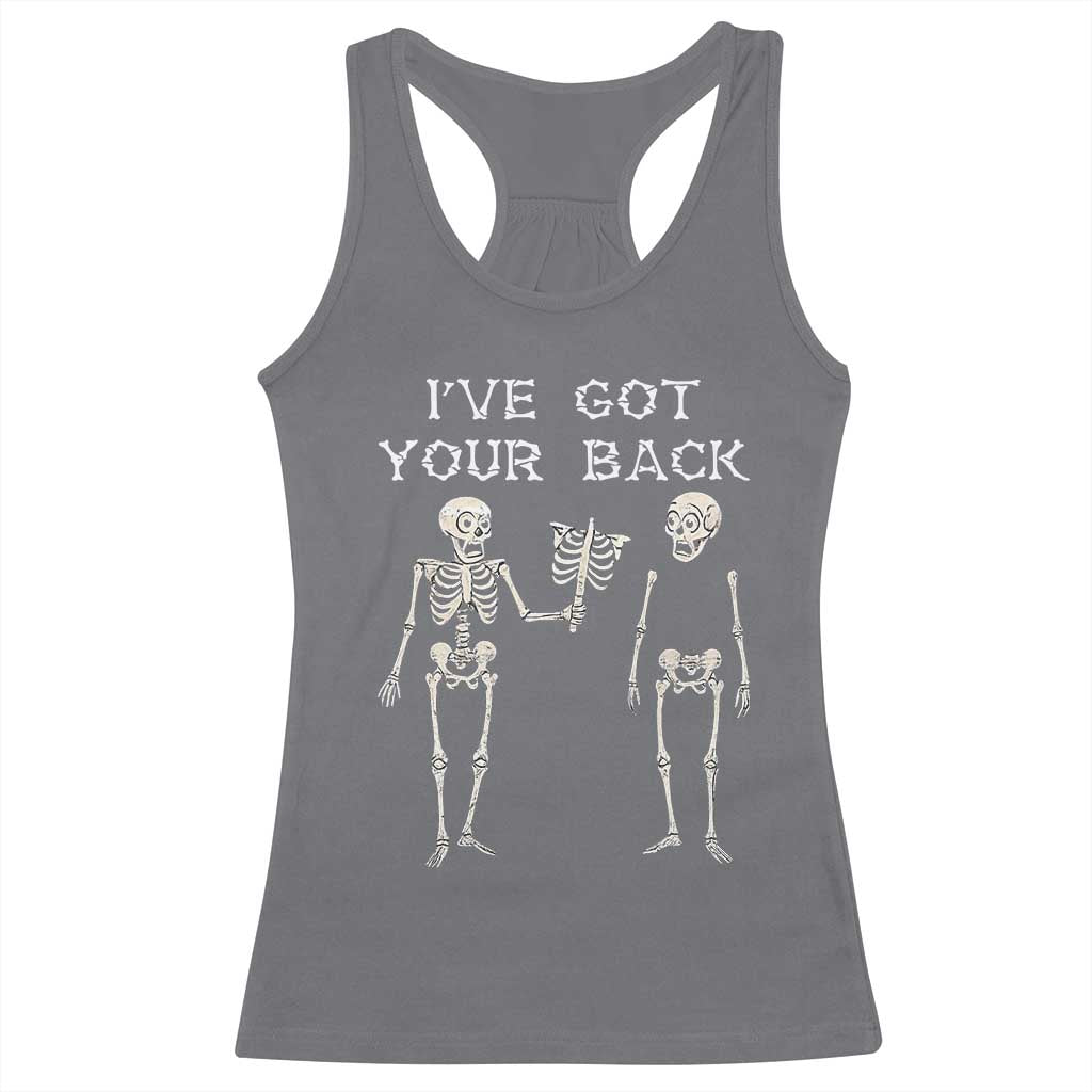 Funny Skeleton Racerback Tank Top I Have Got Your Back Bone Pun TS12 Charcoal Print Your Wear