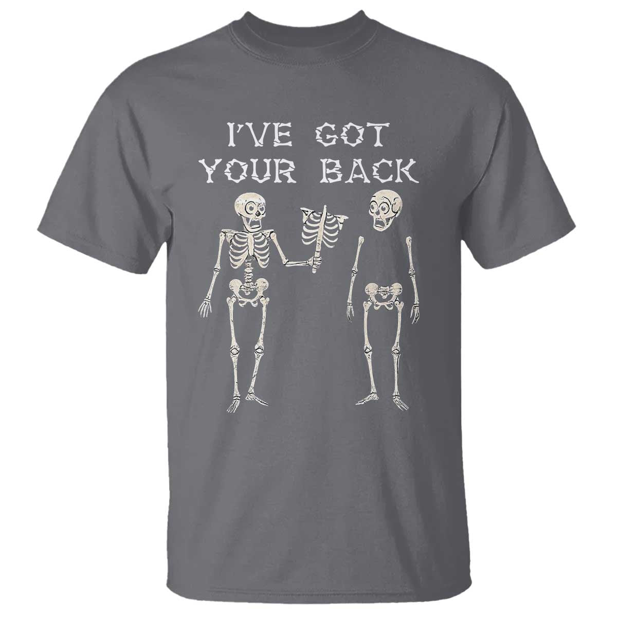 Funny Skeleton T Shirt I Have Got Your Back Bone Pun TS12 Charcoal Print Your Wear