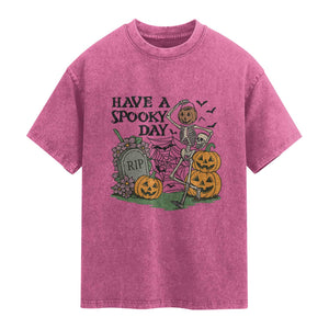 Funny Halloween Skeleton Washed Cotton T-Shirt Have A Spooky Day