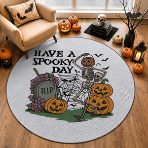Funny Halloween Skeleton Round Rug Have A Spooky Day