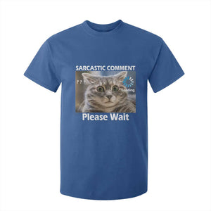 Sarcastic Comment Loading Please Wait T Shirt For Kid Funny Cat Meme Gift TS12 Royal Blue Print Your Wear
