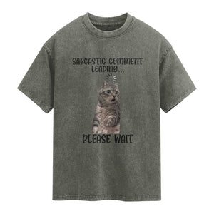 Funny Cat Meme Sarcastic Washed Cotton T-Shirt Sarcastic Comment Loading