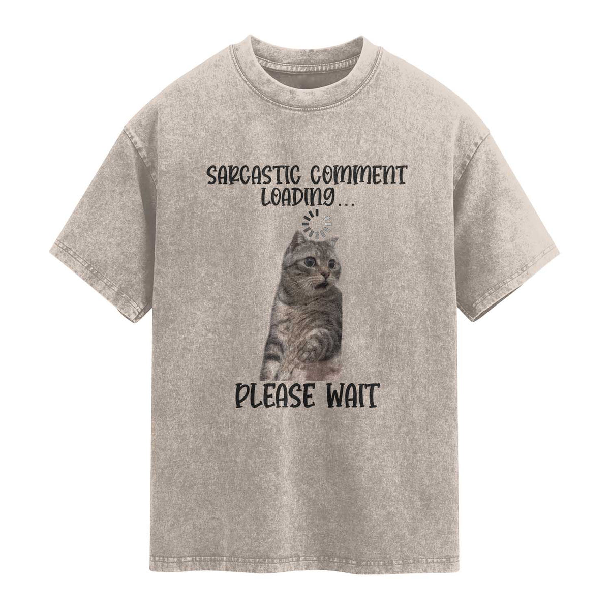 Funny Cat Meme Sarcastic Washed Cotton T-Shirt Sarcastic Comment Loading