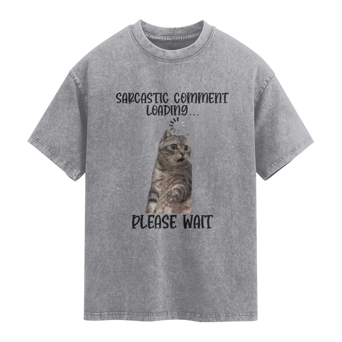 Funny Cat Meme Sarcastic Washed Cotton T-Shirt Sarcastic Comment Loading