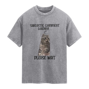 Funny Cat Meme Sarcastic Washed Cotton T-Shirt Sarcastic Comment Loading