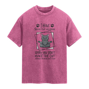 Funny Cat Washed Cotton T-Shirt I Have Selective Hearing