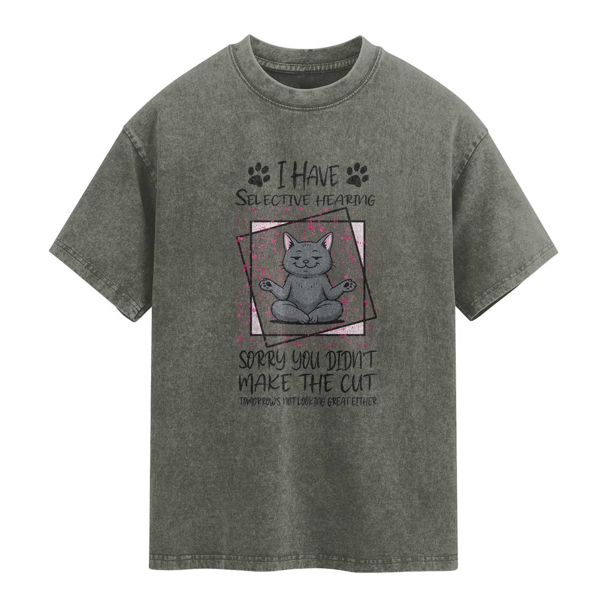 Funny Cat Washed Cotton T-Shirt I Have Selective Hearing