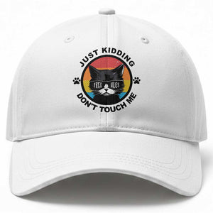 Black Cat Lovers Baseball Cap Free Hugs Just Kidding Do Not Touch Me Gift TS12 Print Your Wear