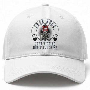 Funny Skeleton Sarcastic Gift Baseball Cap Free Hugs Do Not Touch Me TS12 Print Your Wear