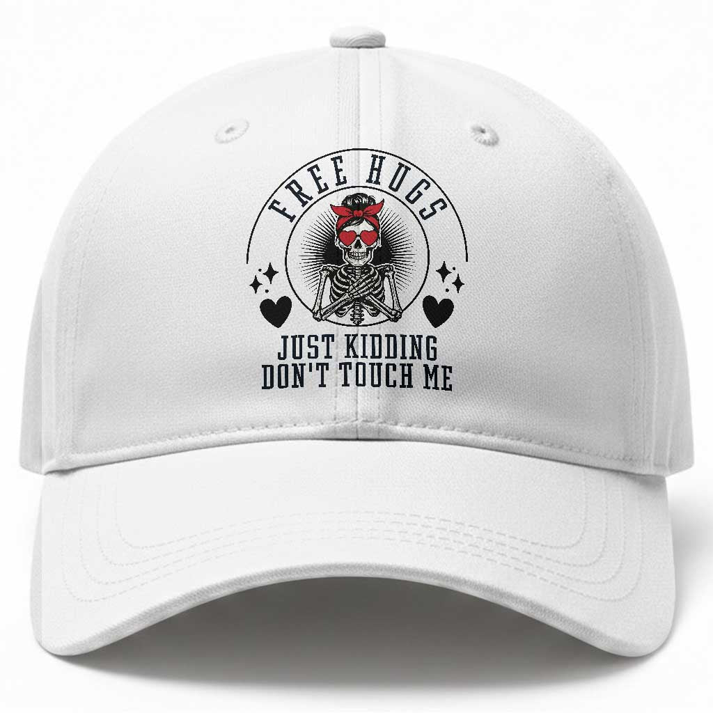 Funny Skeleton Sarcastic Gift Baseball Cap Free Hugs Do Not Touch Me TS12 Print Your Wear