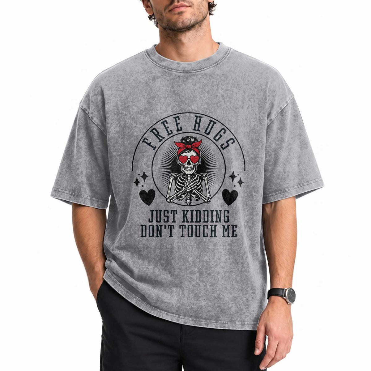Funny Skeleton Sarcastic Gift Washed Cotton T-Shirt Free Hugs Do Not Touch Me