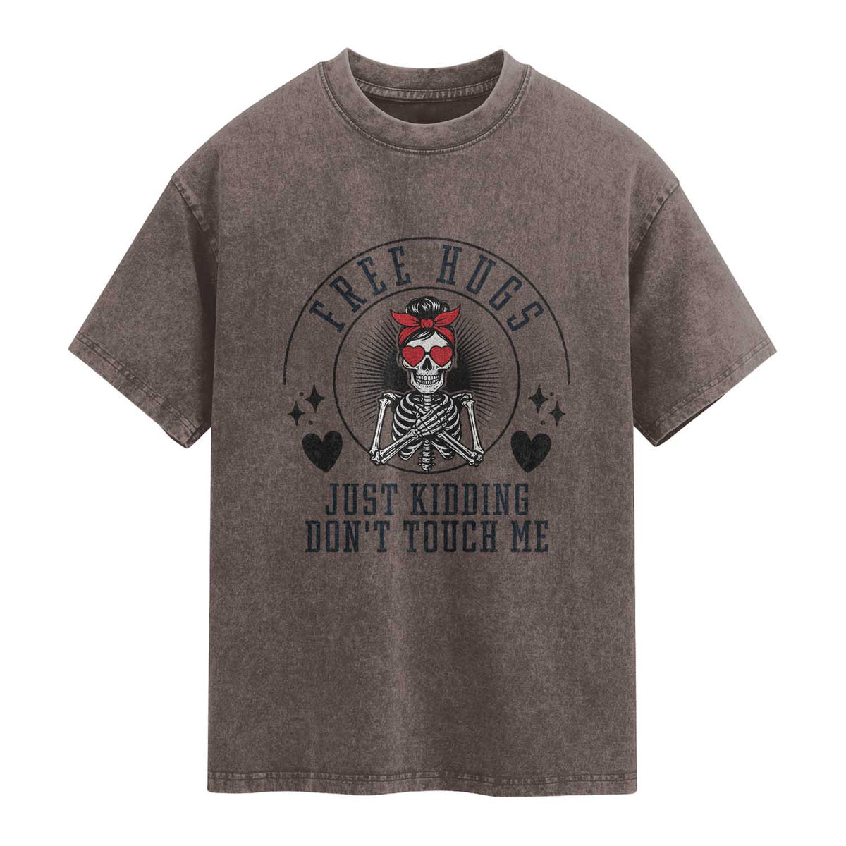 Funny Skeleton Sarcastic Gift Washed Cotton T-Shirt Free Hugs Do Not Touch Me