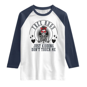 Funny Skeleton Sarcastic Gift Raglan Shirt Free Hugs Do Not Touch Me TS12 White Navy Print Your Wear